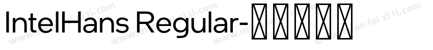 IntelHans Regular字体转换
